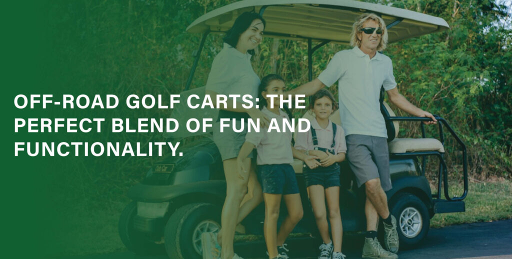 Off-Road Golf Carts: