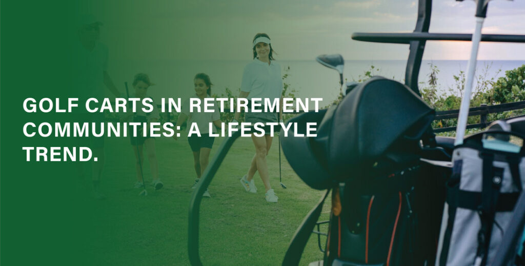 Golf Carts in Retirement