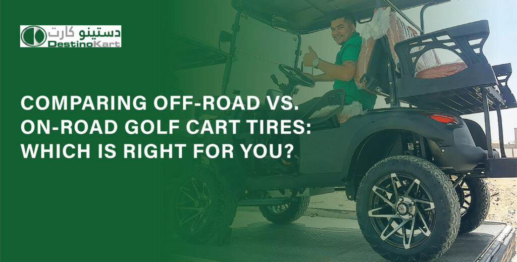Off-Road vs. On-Road Golf Cart Tires